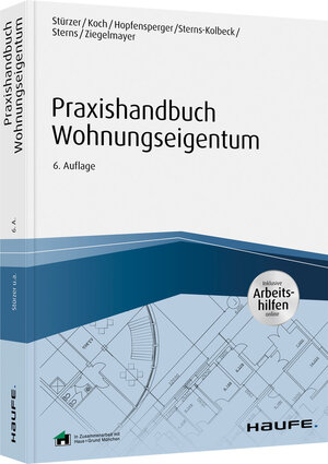 Buchcover Praxishandbuch Wohnungseigentum - inkl. Arbeitshilfen online | Rudolf Stürzer | EAN 9783648136744 | ISBN 3-648-13674-7 | ISBN 978-3-648-13674-4