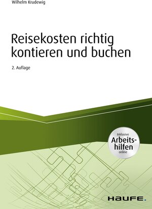 Buchcover Reisekosten richtig kontieren und buchen - inkl. Arbeitshilfen online | Wilhelm Krudewig | EAN 9783648136829 | ISBN 3-648-13682-8 | ISBN 978-3-648-13682-9
