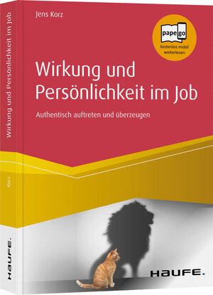 Buchcover Wirkung und Persönlichkeit im Job | Jens Korz | EAN 9783648137529 | ISBN 3-648-13752-2 | ISBN 978-3-648-13752-9