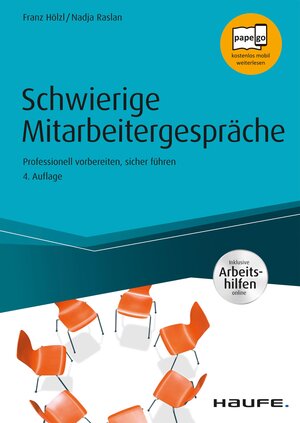 Buchcover Schwierige Mitarbeitergespräche - inkl. Arbeitshilfen online | Franz Hölzl | EAN 9783648137871 | ISBN 3-648-13787-5 | ISBN 978-3-648-13787-1