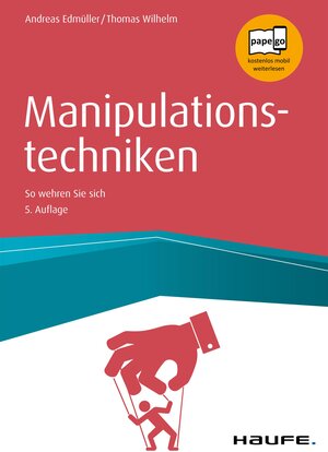 Buchcover Manipulationstechniken | Andreas Edmüller | EAN 9783648137901 | ISBN 3-648-13790-5 | ISBN 978-3-648-13790-1