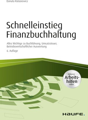 Buchcover Schnelleinstieg Finanzbuchhaltung - inkl. Arbeitshilfen online | Danuta Ratasiewicz | EAN 9783648138007 | ISBN 3-648-13800-6 | ISBN 978-3-648-13800-7