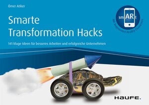 Buchcover Smarte Transformation Hacks | Ömer Atiker | EAN 9783648138281 | ISBN 3-648-13828-6 | ISBN 978-3-648-13828-1