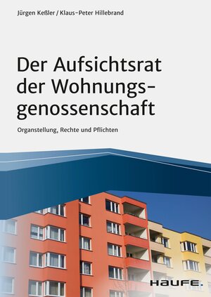 Buchcover Der Aufsichtsrat der Wohnungsgenossenschaft | Jürgen Keßler | EAN 9783648139684 | ISBN 3-648-13968-1 | ISBN 978-3-648-13968-4