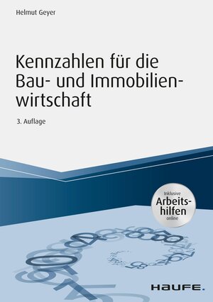 Buchcover Kennzahlen für die Bau- und Immobilienwirtschaft - inkl. Arbeitshilfen online | Helmut Geyer | EAN 9783648139851 | ISBN 3-648-13985-1 | ISBN 978-3-648-13985-1