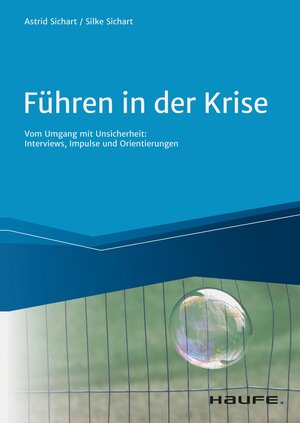 Buchcover Führen in der Krise | Astrid von Sichart | EAN 9783648148099 | ISBN 3-648-14809-5 | ISBN 978-3-648-14809-9