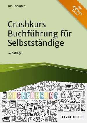 Buchcover Crashkurs Buchführung für Selbstständige | Iris Thomsen | EAN 9783648148396 | ISBN 3-648-14839-7 | ISBN 978-3-648-14839-6