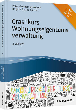 Buchcover Crashkurs Wohnungseigentumsverwaltung | Peter-Dietmar Schnabel | EAN 9783648148594 | ISBN 3-648-14859-1 | ISBN 978-3-648-14859-4