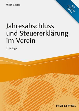Buchcover Jahresabschluss und Steuererklärung im Verein | Ulrich Goetze | EAN 9783648148655 | ISBN 3-648-14865-6 | ISBN 978-3-648-14865-5