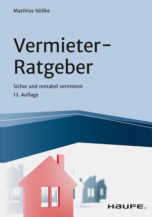 Buchcover Vermieter-Ratgeber | Matthias Nöllke | EAN 9783648148945 | ISBN 3-648-14894-X | ISBN 978-3-648-14894-5
