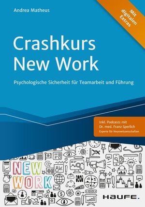 Buchcover Crashkurs New Work | Andrea Matheus | EAN 9783648150016 | ISBN 3-648-15001-4 | ISBN 978-3-648-15001-6