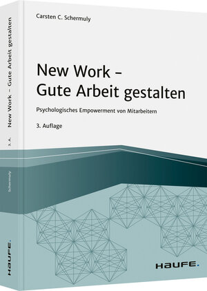 Buchcover New Work - Gute Arbeit gestalten | Carsten C. Schermuly | EAN 9783648150023 | ISBN 3-648-15002-2 | ISBN 978-3-648-15002-3