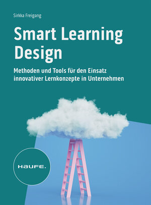Buchcover Smart Learning Design | Sirkka Freigang | EAN 9783648151228 | ISBN 3-648-15122-3 | ISBN 978-3-648-15122-8