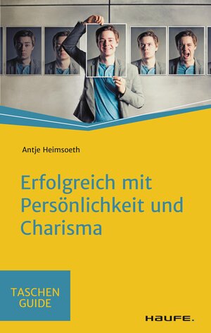 Buchcover Erfolgreich mit Persönlichkeit und Charisma | Antje Heimsoeth | EAN 9783648153079 | ISBN 3-648-15307-2 | ISBN 978-3-648-15307-9