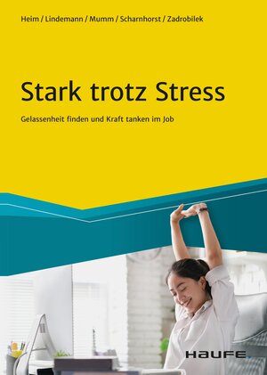 Buchcover Stark trotz Stress | Vera Heim | EAN 9783648155394 | ISBN 3-648-15539-3 | ISBN 978-3-648-15539-4