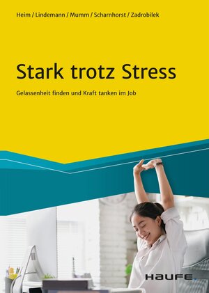 Buchcover Stark trotz Stress | Vera Heim | EAN 9783648155400 | ISBN 3-648-15540-7 | ISBN 978-3-648-15540-0