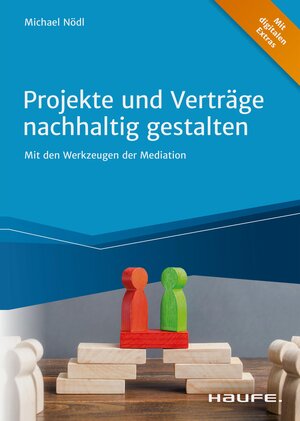 Buchcover Projekte und Verträge nachhaltig gestalten | Michael Nödl | EAN 9783648156940 | ISBN 3-648-15694-2 | ISBN 978-3-648-15694-0
