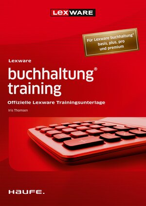 Buchcover Lexware buchhaltung® training | Iris Thomsen | EAN 9783648158005 | ISBN 3-648-15800-7 | ISBN 978-3-648-15800-5