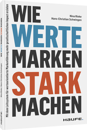 Buchcover Wie Werte Marken stark machen | Nina Rieke | EAN 9783648158166 | ISBN 3-648-15816-3 | ISBN 978-3-648-15816-6