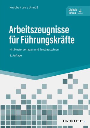 Buchcover Arbeitszeugnisse für Führungskräfte | Thorsten Knobbe | EAN 9783648158487 | ISBN 3-648-15848-1 | ISBN 978-3-648-15848-7