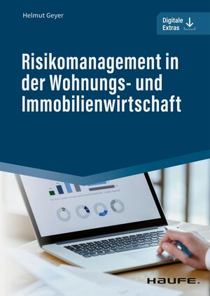 Buchcover Risikomanagement in der Wohnungs- und Immobilienwirtschaft | Helmut Geyer | EAN 9783648162446 | ISBN 3-648-16244-6 | ISBN 978-3-648-16244-6