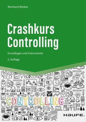 Buchcover Crashkurs Controlling | Reinhard Bleiber | EAN 9783648165386 | ISBN 3-648-16538-0 | ISBN 978-3-648-16538-6