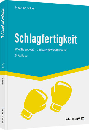 Buchcover Schlagfertigkeit | Matthias Nöllke | EAN 9783648166482 | ISBN 3-648-16648-4 | ISBN 978-3-648-16648-2