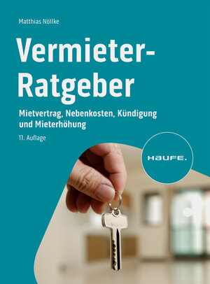 Buchcover Vermieter-Ratgeber | Matthias Nöllke | EAN 9783648167977 | ISBN 3-648-16797-9 | ISBN 978-3-648-16797-7