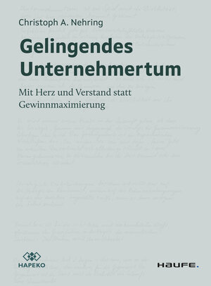 Buchcover Gelingendes Unternehmertum | Christoph A. Nehring | EAN 9783648168417 | ISBN 3-648-16841-X | ISBN 978-3-648-16841-7