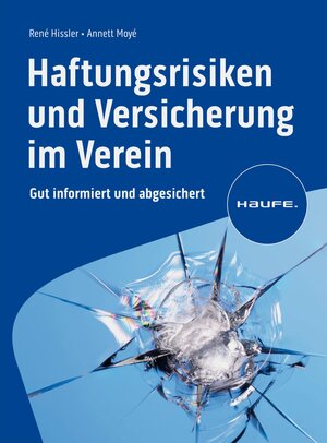 Buchcover Haftungsrisiken und Versicherung im Verein | René Hissler | EAN 9783648169131 | ISBN 3-648-16913-0 | ISBN 978-3-648-16913-1