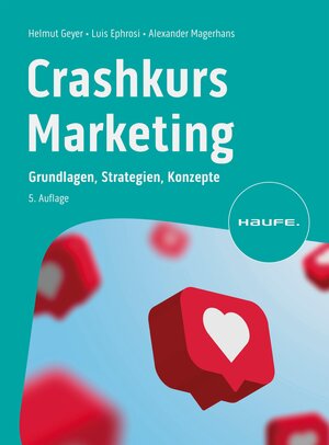 Buchcover Crashkurs Marketing | Helmut Geyer | EAN 9783648169537 | ISBN 3-648-16953-X | ISBN 978-3-648-16953-7