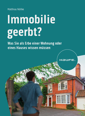 Buchcover Immobilie geerbt? | Matthias Nöllke | EAN 9783648174319 | ISBN 3-648-17431-2 | ISBN 978-3-648-17431-9