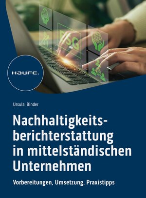 Buchcover Nachhaltigkeitsberichterstattung in mittelständischen Unternehmen | Ursula Binder | EAN 9783648175422 | ISBN 3-648-17542-4 | ISBN 978-3-648-17542-2