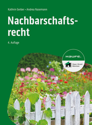 Buchcover Nachbarschaftsrecht | Kathrin Gerber | EAN 9783648175811 | ISBN 3-648-17581-5 | ISBN 978-3-648-17581-1