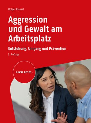 Buchcover Aggression und Gewalt am Arbeitsplatz | Holger Pressel | EAN 9783648176221 | ISBN 3-648-17622-6 | ISBN 978-3-648-17622-1