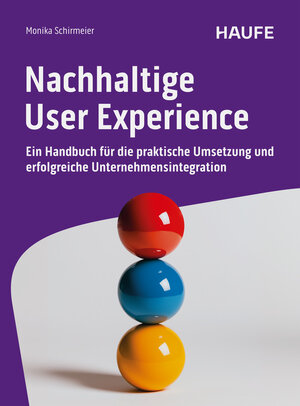 Buchcover Nachhaltige User Experience | Monika Schirmeier | EAN 9783648181621 | ISBN 3-648-18162-9 | ISBN 978-3-648-18162-1