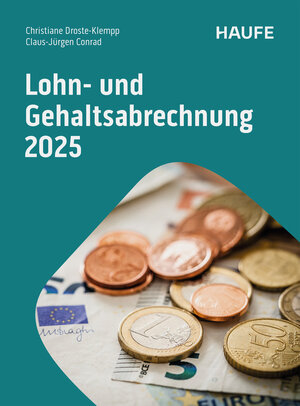 Buchcover Lohn- und Gehaltsabrechnung 2025 | Christiane Droste-Klempp | EAN 9783648183342 | ISBN 3-648-18334-6 | ISBN 978-3-648-18334-2