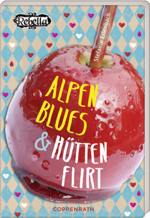 Buchcover Rebella - Alpenblues & Hüttenflirt | Stefanie Erlenbach | EAN 9783649611554 | ISBN 3-649-61155-4 | ISBN 978-3-649-61155-4