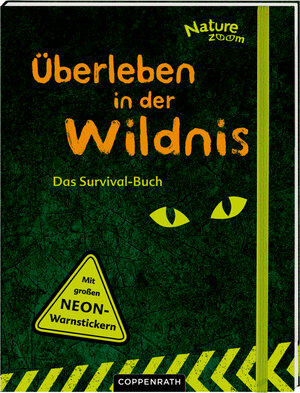 Buchcover Nature Zoom: Überleben in der Wildnis | Barbara Wernsing | EAN 9783649621461 | ISBN 3-649-62146-0 | ISBN 978-3-649-62146-1