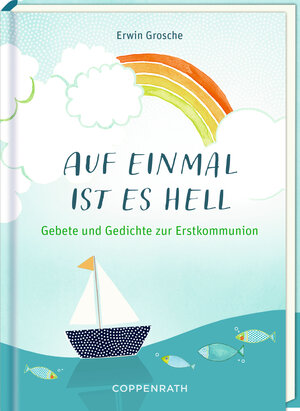 Buchcover Auf einmal ist es hell | Erwin Grosche | EAN 9783649647119 | ISBN 3-649-64711-7 | ISBN 978-3-649-64711-9