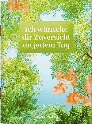 Buchcover Ich wünsche dir Zuversicht an jedem Tag  | EAN 9783649669678 | ISBN 3-649-66967-6 | ISBN 978-3-649-66967-8