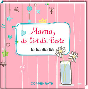 Buchcover Mama, du bist die Beste  | EAN 9783649670124 | ISBN 3-649-67012-7 | ISBN 978-3-649-67012-4