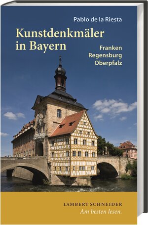 Buchcover Kunstdenkmäler in Bayern | Pablo de la Riestra | EAN 9783650259660 | ISBN 3-650-25966-4 | ISBN 978-3-650-25966-0