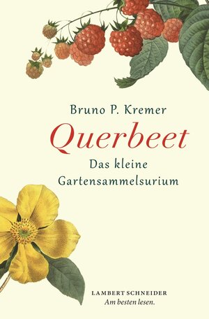 Buchcover Querbeet | Bruno P. Kremer | EAN 9783650401946 | ISBN 3-650-40194-0 | ISBN 978-3-650-40194-6