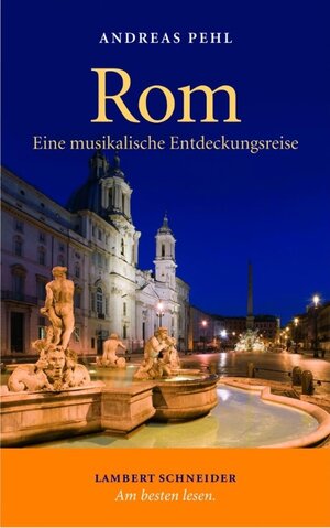 Buchcover Rom | Andreas Pehl | EAN 9783650730848 | ISBN 3-650-73084-7 | ISBN 978-3-650-73084-8