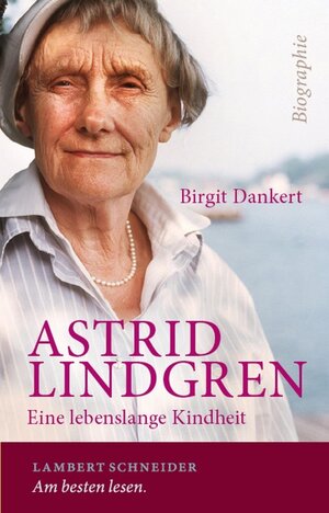 Buchcover Astrid Lindgren | Birgit Dankert | EAN 9783650739001 | ISBN 3-650-73900-3 | ISBN 978-3-650-73900-1