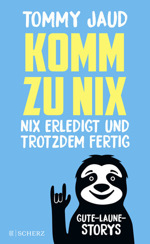 Buchcover Komm zu nix – Nix erledigt und trotzdem fertig | Tommy Jaud | EAN 9783651001190 | ISBN 3-651-00119-9 | ISBN 978-3-651-00119-0