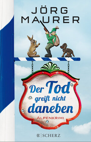 Buchcover Der Tod greift nicht daneben | Jörg Maurer | EAN 9783651022348 | ISBN 3-651-02234-X | ISBN 978-3-651-02234-8