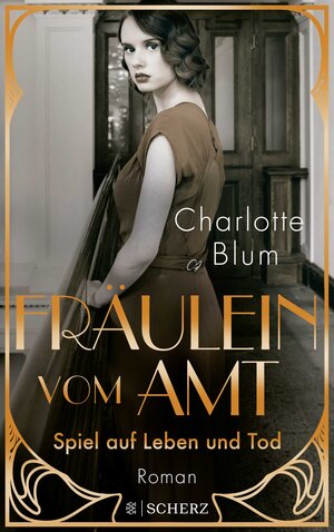 Buchcover Fräulein vom Amt – Spiel auf Leben und Tod | Charlotte Blum | EAN 9783651025073 | ISBN 3-651-02507-1 | ISBN 978-3-651-02507-3