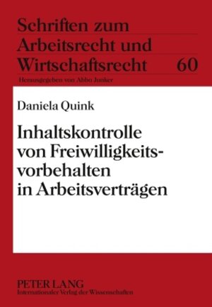 Buchcover Inhaltskontrolle von Freiwilligkeitsvorbehalten in Arbeitsverträgen | Daniela Quink | EAN 9783653000177 | ISBN 3-653-00017-3 | ISBN 978-3-653-00017-7